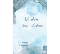 Die Farben des Lebens