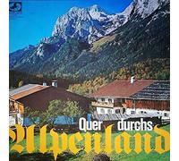 die feilnbacher musikanten - Various - Quer Durchs Alpenland - Marcato - 78 385