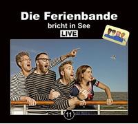 Ferienbande,die - Die Ferienbande Bricht in See (Live)