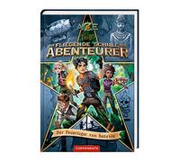 Die fliegende Schule der Abenteurer: Der Feuert, Petry-Lassak, Meinz HB.