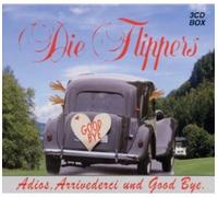 Die Flippers - Adios, Arrivederci Und..