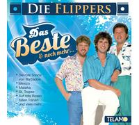 DIE FLIPPERS - DAS BESTE UND NOCH MEHR... CD NEW
