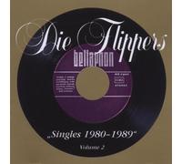 Die Flippers - Singles 1980-1989 Vol.2