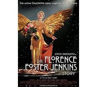 Die Florence Foster Jenkins Story