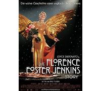 Die Florence Foster Jenkins Story