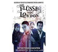 Die Flusse von London - Graphic Novel: Bd. 4: D, Aaronovitch, Sullivan, Cart.