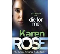 Die for Me by Karen Rose (2011-11-05)