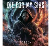 DIE FOR MY SINS - SCREAM ORANGE VINYL - New Vinyl Record - P72z