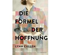 Die Formel der Hoffnung: Ein spannender Roman nach der wahren Geschichte einer herausragenden Ärztin