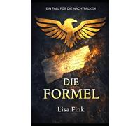 Die Formel: Ein Fall für Sara und Luke: 1 (Die Nachtfalken-Reihe)