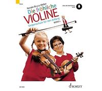 Die frohliche Violine: Geigenschule für den Anfang. Vol. 1. violin.