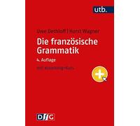 Die franzosische Grammatik: inklusive eLearning, Dethloff, Wagner.