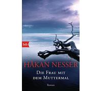 Die Frau MIT Dem Muttermal: Roman