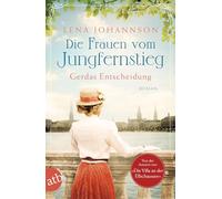 Die Frauen vom Jungfernstieg. Gerdas Entscheidung: Roman