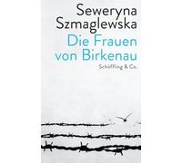 Die Frauen von Birkenau, Szmaglewska, Kijowska 9783895615368 Free Shipping.