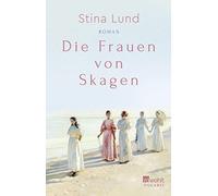 Die Frauen von Skagen by Lund New 9783499291883 Fast Free Shipping Pap.