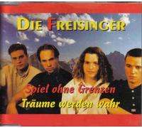 Die Freisinger - Spiel ohne Grenzen + Träume werden wahr (Maxi CD)