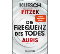 Die Frequenz des Todes: Auris - Nach einer Idee von Sebastian Fitzek