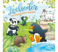 Die Friedrichsdorfer Singvögel - Zoolieder - 22 lustige Tierlieder für Kinder zum Mitsingen
