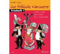 Die fröhliche Klarinette Performing score 3 clarinets (very easy) Mauz Leichte L