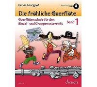 Die fröhliche Querflöte Band 1 (Paperback)