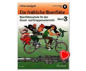 Die fröhliche Querflöte Band 3 - Flute School for individual and group lessons - Verlag Schott Music ED20593-50 9783795747633