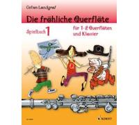 Die fröhliche Querflöte Tune book 2 flutes or flute and piano (very easy) Landgr