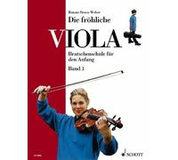 Die fröhliche Viola Vol. 1 viola Renate Bruce-Weber Schott Music