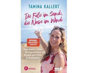 Die Fue im Sand, die Nase im Wind: Neue wunder, Kallert, Kallert,.