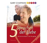 Die funf Sprachen der Liebe.: Wie Kommunikation in der Ehe gelingt, Chap PB.