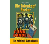 Die FUNK BANDE - Die Totenkopfrocker
