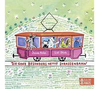 Die ganz besonders nette Straßenbahn: Der Klassiker von James Krüss als Pappbilderbuch für die Kleinen