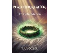 Die Gebundenen (Pfad der Klauen)