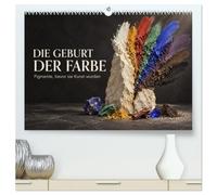 Die Geburt der Farbe - Pigmente, bevor sie Kunst wurden (hochwertiger Premium Wandkalender 2027 DIN A2 quer), Kunstdruck in Hochglanz: Zwölf ... Wurzeln und Glas kostbare Farben entstehen.
