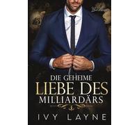 Die Geheime Liebe des Milliardärs: Liebesroman: 2 (Die Winters Saga)