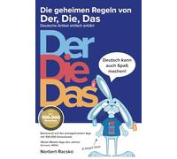 Die geheimen Regeln von Der, Die, Das: Deutsche Artikel einfach erklärt