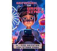 Die Geister von Starr Park: Gefangen in Brawl Stars