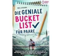 Die geniale Bucket List fur Paare: Romantische , Stevens.