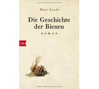 Maja Lunde – Die Geschichte der Bienen – Novel – Paperback
