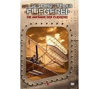 Die Geschichte der Fliegerei - Anfänge der Luftfahrt [DVD]