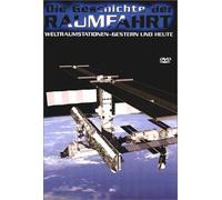 Die Geschichte der Raumfahrt - Weltraumstationen-Gestern und Heute