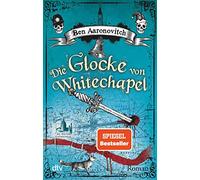 Die Glocke von Whitechapel: Roman