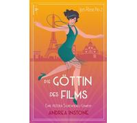 Die Göttin des Films: Eine 1920er Komödie, die auf keinen Fall ernst genommen werden darf (Die Reisen der Lily DuPlessis)