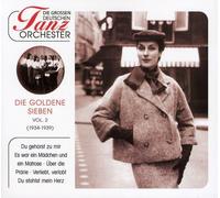Die Goldene Sieben - Die Grossen Deutschen Tanzorch