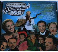 Die goldenen Schlagerjahre 1950