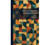 Die Gotischen Schriftarten