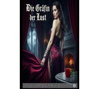 Die Gräfin der Lust