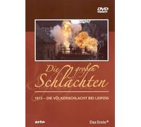 Die groÃŸen Schlachten 3 - 1813: Die Völkerschlacht bei Leipzig
