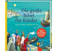 Die groe Bibel fur Kinder. Von der Schopfungsg, Jeschke, Cate.