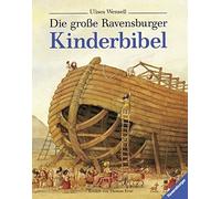Die groe Ravensburger Kinderbibel: Geschichten, Delval Hardcover.